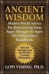 Ancient Wisdom - Modern World Advice For Better Living From Sages Through the Ages cover