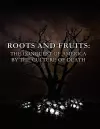 Roots and Fruits cover