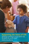 Supporting the Sense of Life cover