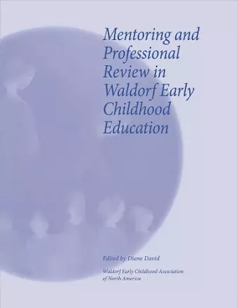 Mentoring and Professional Review in Waldorf Early Childhood Education cover