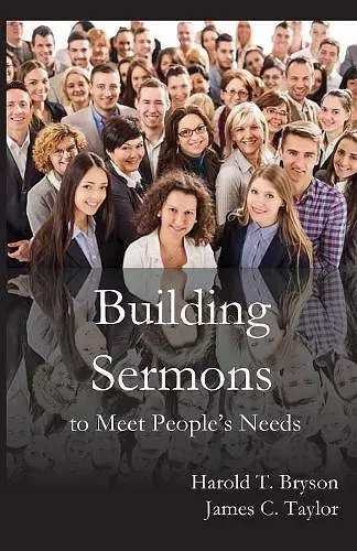 Building Sermons to Meet People's Needs cover