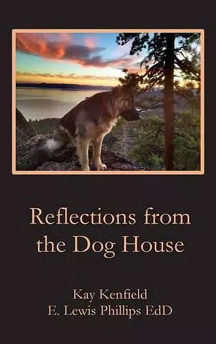 Reflections from the Dog House cover
