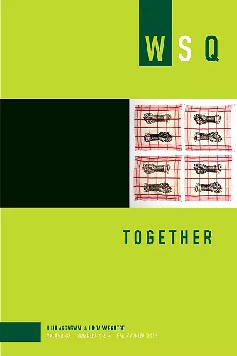 Together: Wsq Vol 47, Numbers 3 & 4 cover