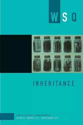 Inheritance: Wsq Vol 48, Numbers 1 & 2 cover