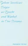 Golem Soveticus: Prigov as Brecht and Warhol in One Persona cover
