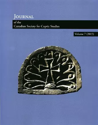 Journal of the Canadian Society for Coptic Studies, Volume 7 (2015) cover