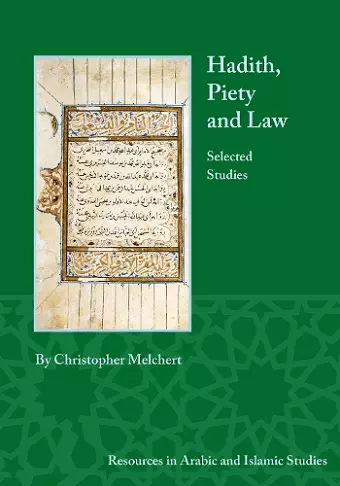 Hadith, Piety, and Law cover