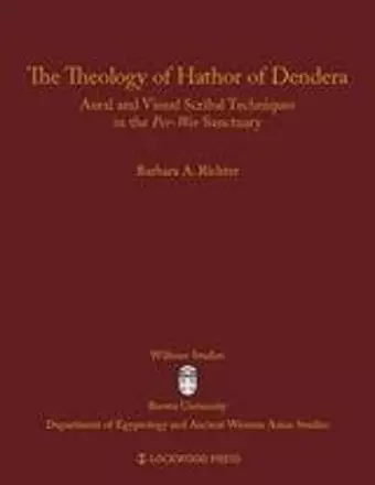 The Theology of Hathor of Dendera cover