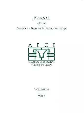 Journal of the American Research Center in Egypt, Volume 53 (2017) cover