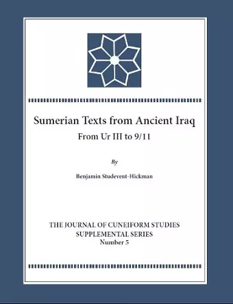 The Sumerian Texts from Ancient Iraq cover