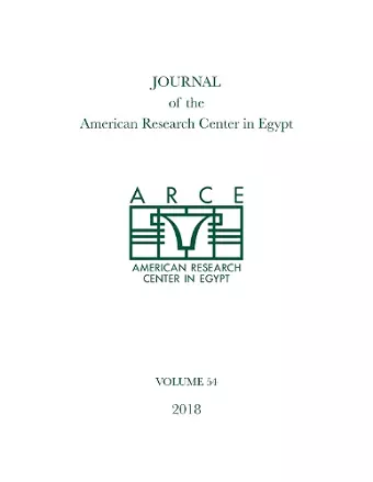 Journal of the American Research Center in Egypt, Volume 54 (2018) cover