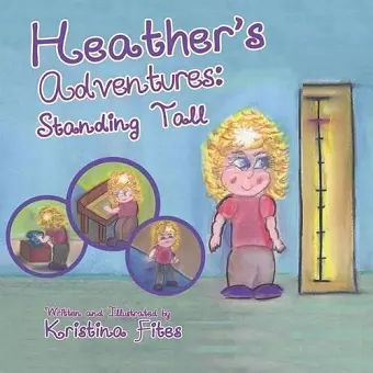 Heather's Adventures - Standing Tall cover