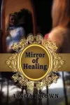 Mirror of Healing cover