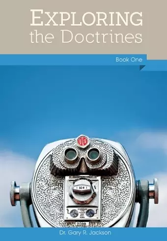 Exploring the Doctrines, Book One cover