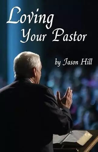 Loving Your Pastor cover