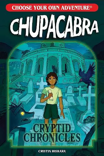 Choose Your Own Adventure Cryptid Chronicles: Chupacabra cover