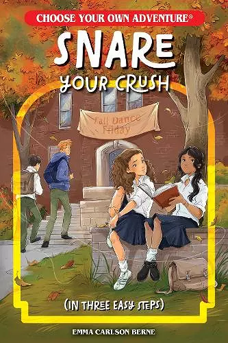 Snare Your Crush in Three Easy Steps cover