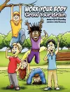 Work Your Body, Grow Your Brain cover