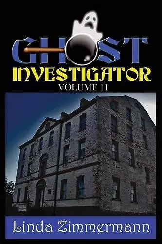 Ghost Investigator Volume 11 cover