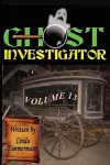 Ghost Investigator Volume 13 cover