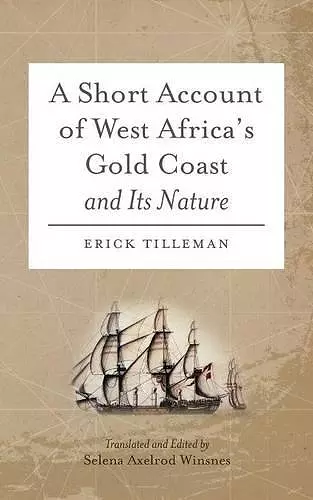 Short Account of West Africa's Gold Coast and its Nature cover