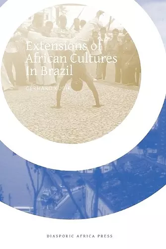 Extensions of African Cultures in Brazil cover