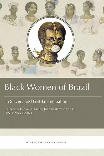 Black Women in Brazil in Slavery and Post-Emancipation cover