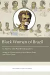 Black Women in Brazil in Slavery and Post-Emancipation cover