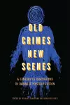 Old Crimes, New Scenes cover