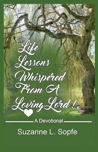 Life Lessons Whispered from a Loving Lord cover