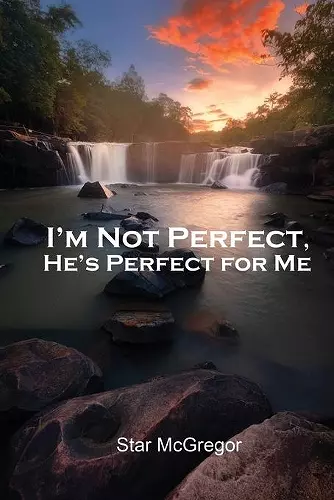 I'm Not Perfect, He's Perfect for Me cover