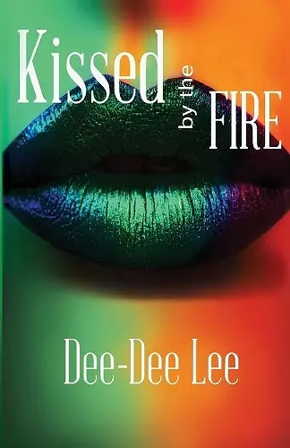 Kissed by the Fire cover