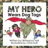 My Hero Wears Dog Tags cover