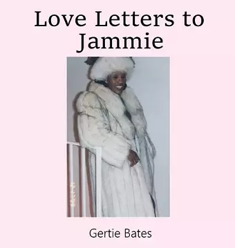 Love Letters to Jammie cover