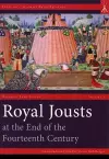 Royal Jousts at the End of the Fourteenth Century cover