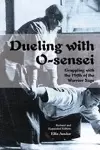 Dueling with O-Sensei cover