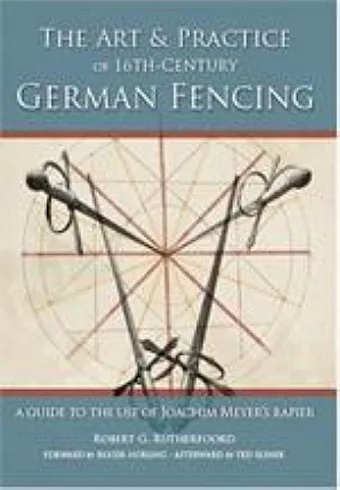 Art and Practice of 16th-Century German Fencing cover