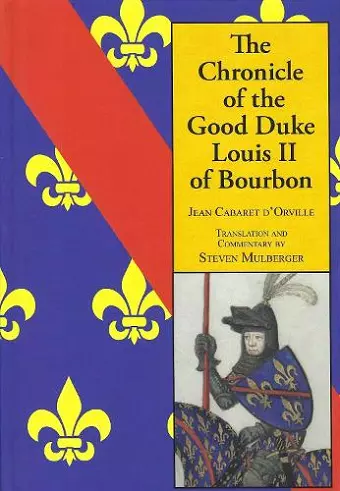 The Chronicle of the Good Duke Louis II of Bourbon cover