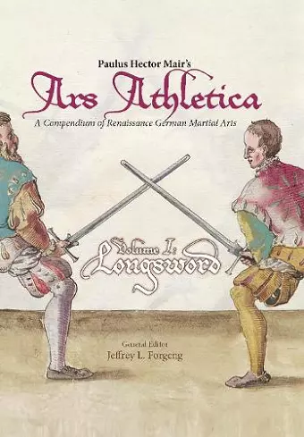 Paulus Hector Mair's Ars Athletica Volume I cover
