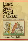 Lance, Spear, Sword, and Messer cover