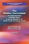 The Hidden Curriculum for Understanding Unstated Rules in Social Situations for Adolescents and Young Adults, Second Edition cover