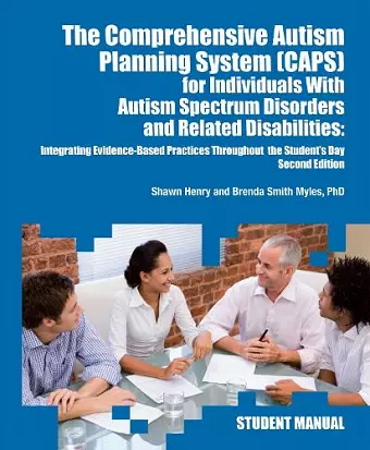 The Comprehensive Autism Planning System (CAPS) for Individuals with Asperger Syndrome, Autism, and Related Disabilities cover