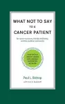 What Not to Say to a Cancer Patient cover