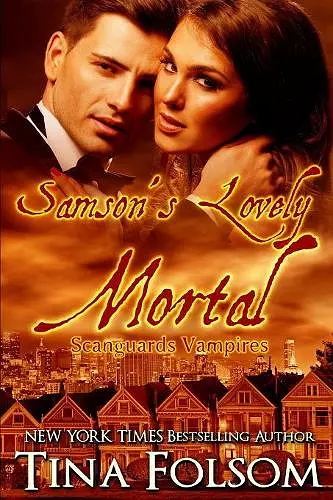 Samson's Lovely Mortal (Scanguards Vampires #1) cover