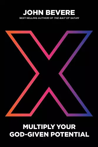 X: Multiply Your God-Given Potential cover