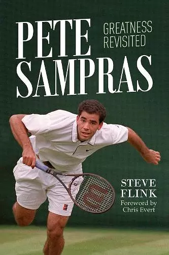 Pete Sampras: Greatness Revisited cover