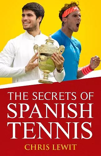 The Secrets of Spanish Tennis cover