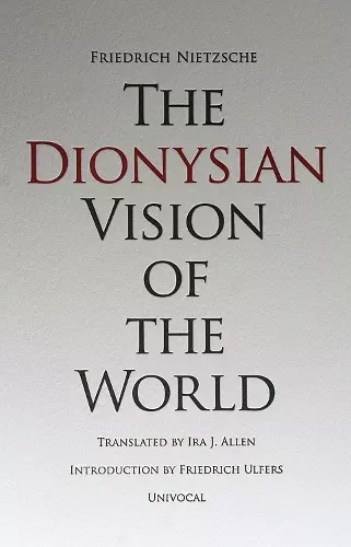 The Dionysian Vision of the World cover