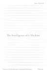 The Intelligence of a Machine cover