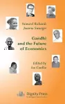 Gandhi and the Future of Economics cover